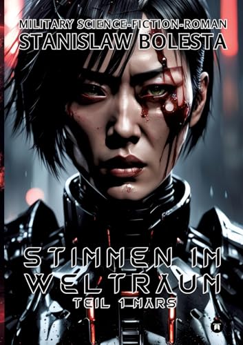 Stimmen im Weltraum - Eine epische Science-Fiction-Saga