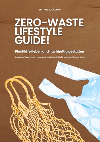 Zero Waste Lifestyle Guide