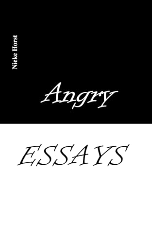 Angry Essays - Alcohol addiction, Abuse, Autism, Church, Lawlessness, Assaults, Zen, Christianity, Psychotherapy, Addiction therapy, Analogue, Autism diagnosis, boldness, audacity