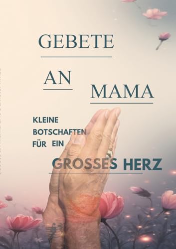 Gebete an Mama