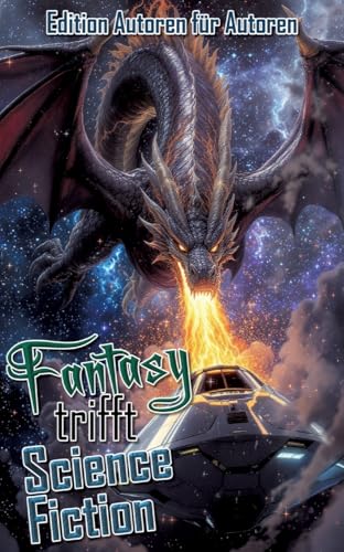 Fantasy trifft Science Fiction