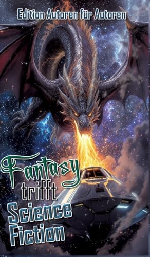 Fantasy trifft Science Fiction