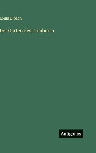 Der Garten des Domherrn