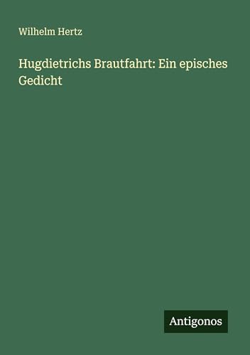 Hugdietrichs Brautfahrt
