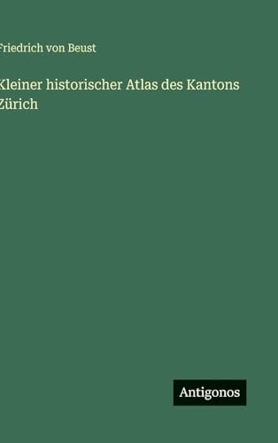 Kleiner historischer Atlas des Kantons Zürich