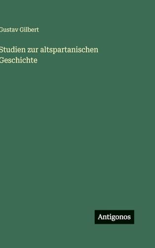 Studien zur altspartanischen Geschichte