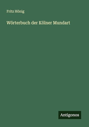 Wörterbuch der Kölner Mundart
