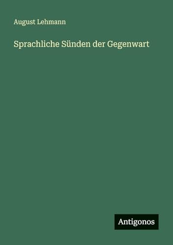 Sprachliche Sünden der Gegenwart