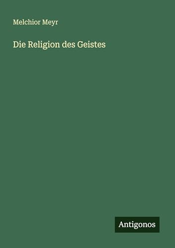 Die Religion des Geistes