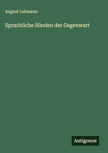 Sprachliche Sünden der Gegenwart