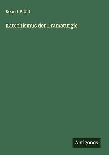 Katechismus der Dramaturgie