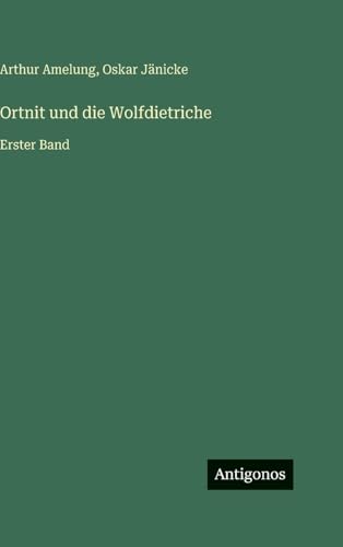 Ortnit und die Wolfdietriche