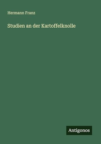 Studien an der Kartoffelknolle