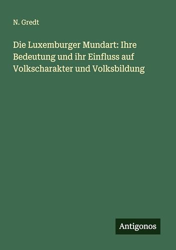 Die Luxemburger Mundart