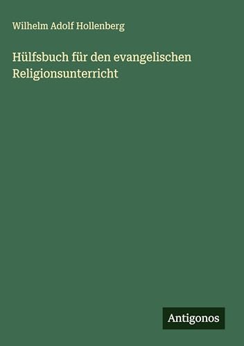 Hülfsbuch für den evangelischen Religionsunterricht