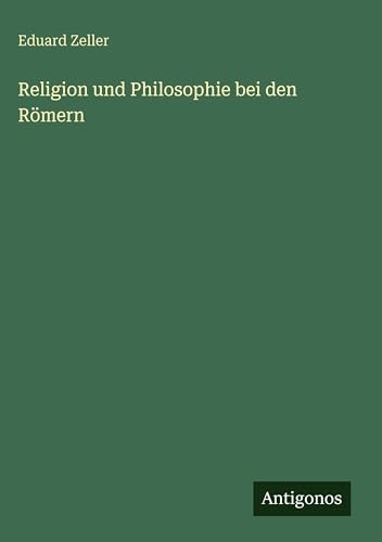 Religion und Philosophie bei den Römern