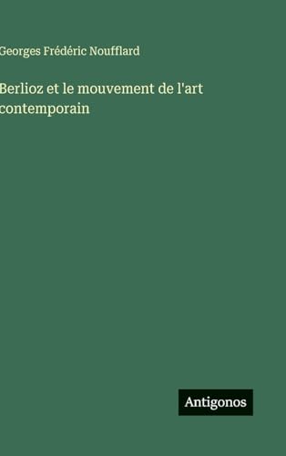 Berlioz et le mouvement de l'art contemporain