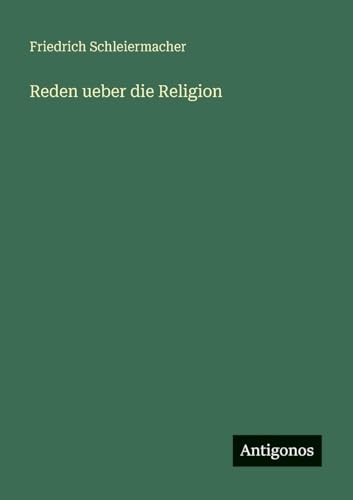 Reden ueber die Religion