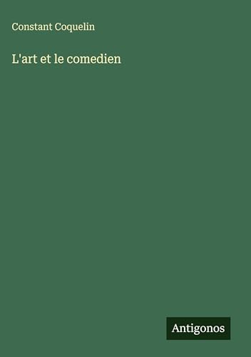 L'art et le comedien