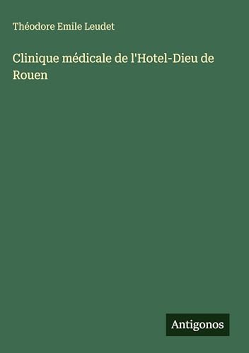 Clinique médicale de l'Hotel-Dieu de Rouen