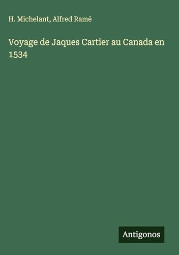 Voyage de Jaques Cartier au Canada en 1534