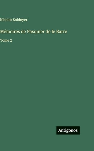 Mémoires de Pasquier de le Barre
