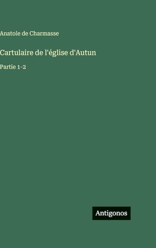 Cartulaire de l'église d'Autun