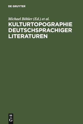 Kulturtopographie deutschsprachiger Literaturen