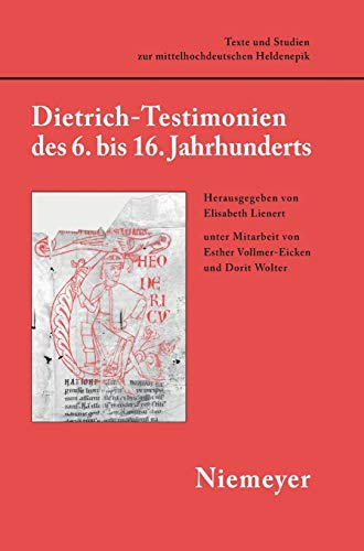 Dietrich-Testimonien des 6. bis 16. Jahrhunderts