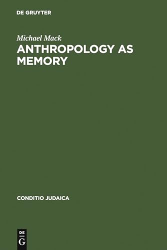 Anthropology as Memory