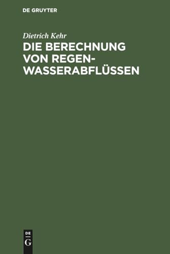 Die Berechnung von Regenwasserabflüssen