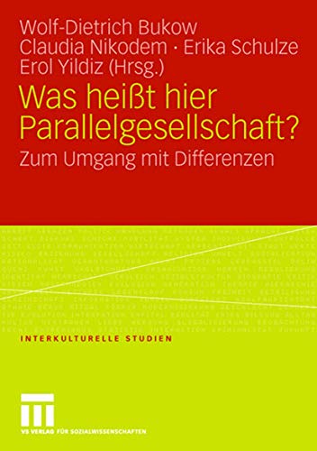 Was heißt hier Parallelgesellschaft?