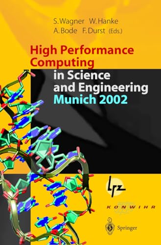 High Performance Computing in Science and Engineering, Munich 2002