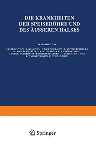 Die Krankheiten der Speiseröhre und des Äusseren Halses