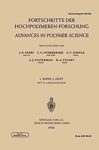 Fortschritte der Hochpolymeren-Forschung / Advances in Polymer Science