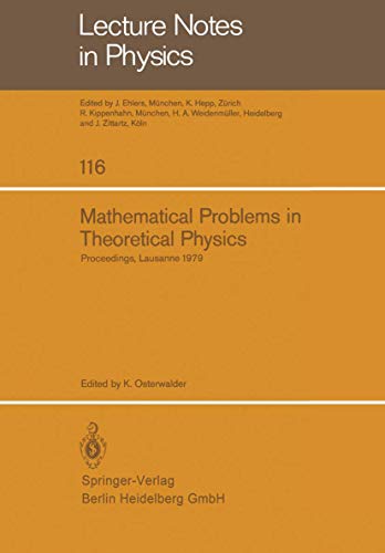 Mathematical Problems in Theoretical Physics