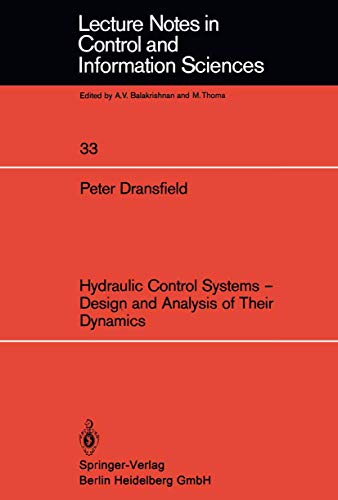 Hydraulic Control Systems - Design and Analysis of Their Dynamics
