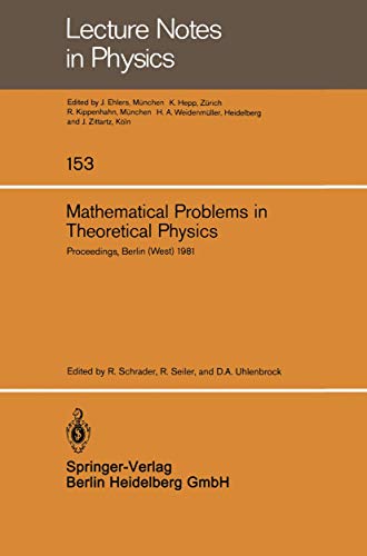Mathematical Problems in Theoretical Physics