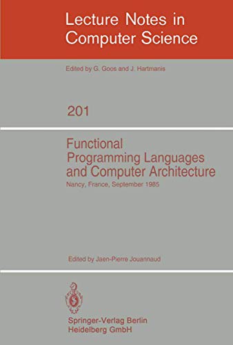 Functional Programming Languages and Computer Architecture