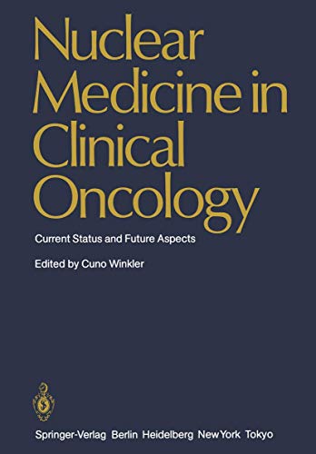 Nuclear Medicine in Clinical Oncology