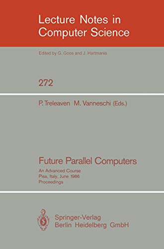 Future Parallel Computers