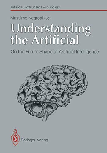 Understanding the Artificial
