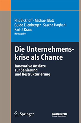 Die Unternehmenskrise als Chance