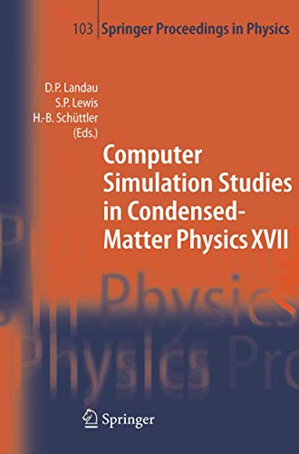 Computer Simulation Studies in Condensed-Matter Physics XVII