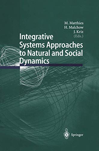 Integrative Systems Approaches to Natural and Social Dynamics