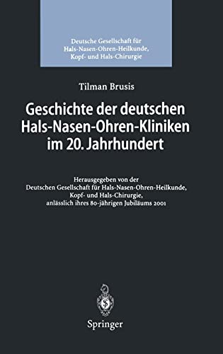Geschichte der deutschen Hals-Nasen-Ohren-Kliniken im 20. Jahrhundert