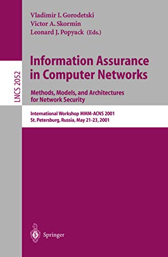 Information Assurance in Computer Networks. Methods, Models and Architectures for Network Security