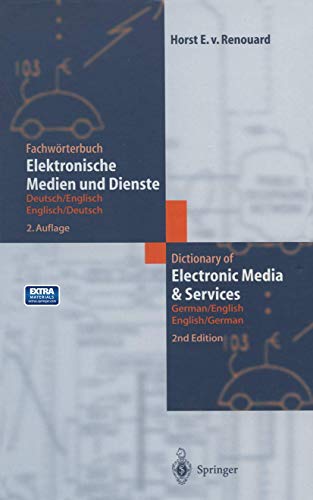 Fachworterbuch Elektronische Medien Und Dienste / Dictionary of Electronic Media and Services