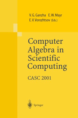 Computer Algebra in Scientific Computing CASC 2001
