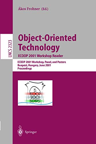 Object-Oriented Technology. ECOOP 2001 Workshop Reader